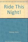 Cover of 'Ride This Night' by Vilhelm Moberg