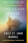 Cover of 'The Glass Hotel' by Emily St John Mandel