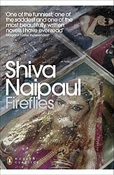 Cover of 'Fireflies' by Shiva Naipaul