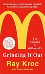 Cover of 'Grinding It Out' by Ray Kroc