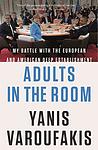 Cover of 'Adults in the Room' by Yanis Varoufakis