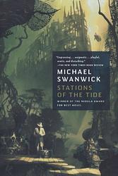 Cover of 'Stations of the Tide' by Michael Swanwick