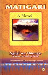 Cover of 'Matigari' by Ngũgĩ wa Thiong’o