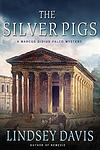 Cover of 'The Silver Pigs' by Lindsey Davis