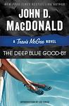 Cover of 'The Deep Blue Good By' by John D. MacDonald