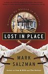 Cover of 'Lost In Place' by Mark Salzman