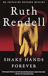 Cover of 'Shake Hands Forever' by Ruth Rendell