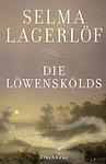 Cover of 'The Löwensköld Ring' by Selma Lagerlöf