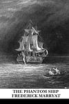Cover of 'The Phantom Ship' by Frederick Marryat