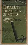 Cover of 'Israel And The Dead Sea Scrolls' by Edmund Wilson