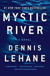 Cover of 'Mystic River' by Dennis Lehane