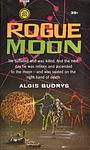 Cover of 'Rogue Moon' by Algis Budrys
