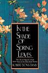 Cover of 'In The Shade Of Spring Leaves' by Ichiyō Higuchi