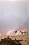 Cover of 'We Pierce' by Andrew Huebner