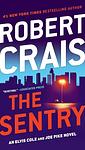 Cover of 'The Sentry' by Robert Crais