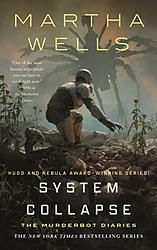 Cover of 'System Collapse' by Martha Wells