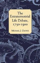 Cover of 'The Extraterrestrial Life Debate, 1750 1900' by Michael J. Crowe