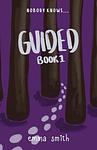 Cover of 'Guided' by Emma Smith