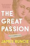 Cover of 'The Great Passion' by James Runcie