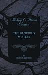 Cover of 'The Glorious Mystery' by Arthur Machen