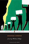 Cover of 'Journey Without Maps' by Graham Greene