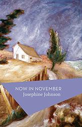 Cover of 'Now in November' by Josephine Winslow Johnson