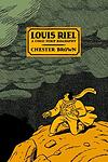 Cover of 'Louis Riel' by Chester Brown
