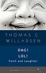 Cover of 'Omg! Lol!' by Thomas C. Willadsen