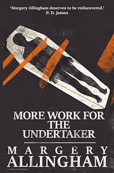 Cover of 'More Work For The Undertaker' by Margery Allingham