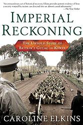 Cover of 'Imperial Reckoning' by Caroline Elkins