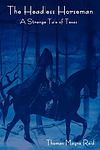 Cover of 'The Headless Horseman' by Thomas Mayne Reid