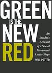 Cover of 'Green Is The New Red' by Will Potter