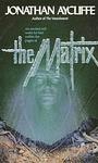 Cover of 'The Matrix' by Jonathan Aycliffe