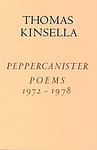 Cover of 'Peppercanister Poems' by Thomas Kinsella