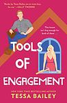 Cover of 'Tools Of Engagement' by Tessa Bailey