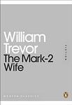 Cover of 'The Mark 2 Wife' by William Trevor