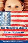 Cover of 'The Mammoth Cheese' by Sheri Holman