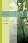 Cover of 'Dark Green Religion' by Bron Taylor