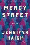 Cover of 'Mercy Street' by Jennifer Haigh
