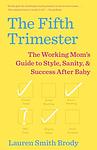 Cover of 'The Fifth Trimester' by Lauren Smith Brody