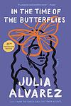 Cover of 'In the Time of the Butterflies' by Julia Alvarez