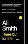 Cover of 'There But For The' by Ali Smith