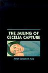 Cover of 'The Jailing Of Cecelia Capture' by Janet Campbell Hale