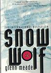 Cover of 'Snow Wolf' by Glenn Meade