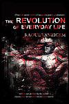 Cover of 'The Revolution Of Everyday Life' by Raoul Vaneigem