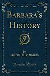 Cover of 'Barbara’s History' by Amelia B. Edwards