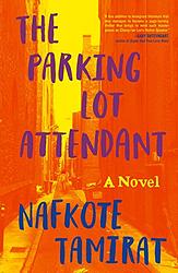 Cover of 'The Parking Lot Attendant' by Nafkote Tamirat