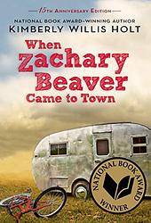 Cover of 'When Zachary Beaver Came To Town' by Kimberly Willis Holt