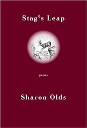 Cover of 'The Stag's Leap' by Sharon Olds