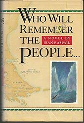 Cover of 'Who Will Remember The People...' by Jean Raspail